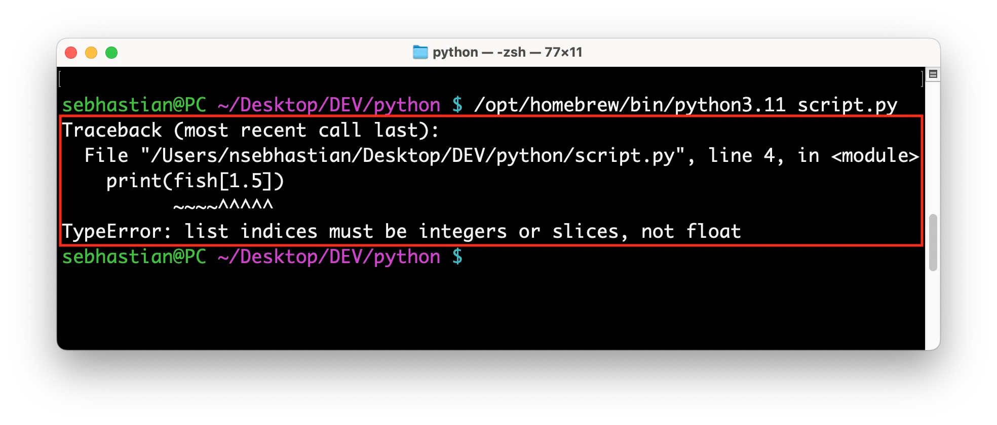 TypeError: list indices must be integers or slices, not float TypeError: list indices must be integers or slices, not float